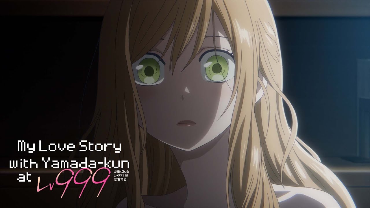 My Love Story with Yamada-kun at Lv999 From Anime