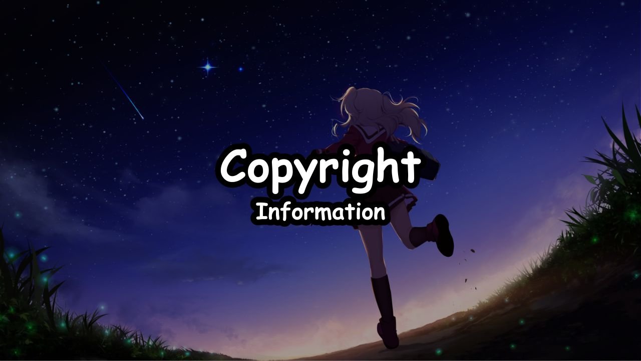 Copyright - Anime Addictive