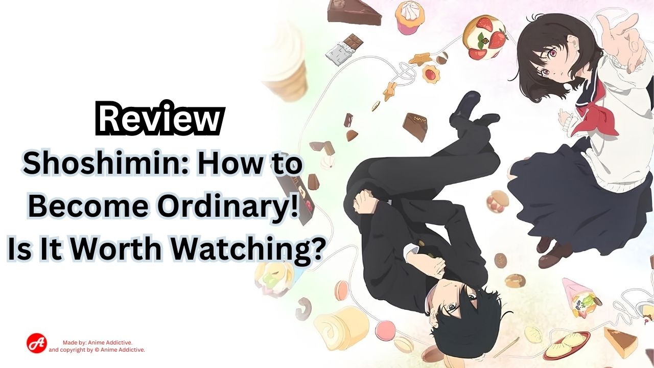 Review of Shoshimin How to Become Ordinary! – Is It Worth Watching- Featured Image