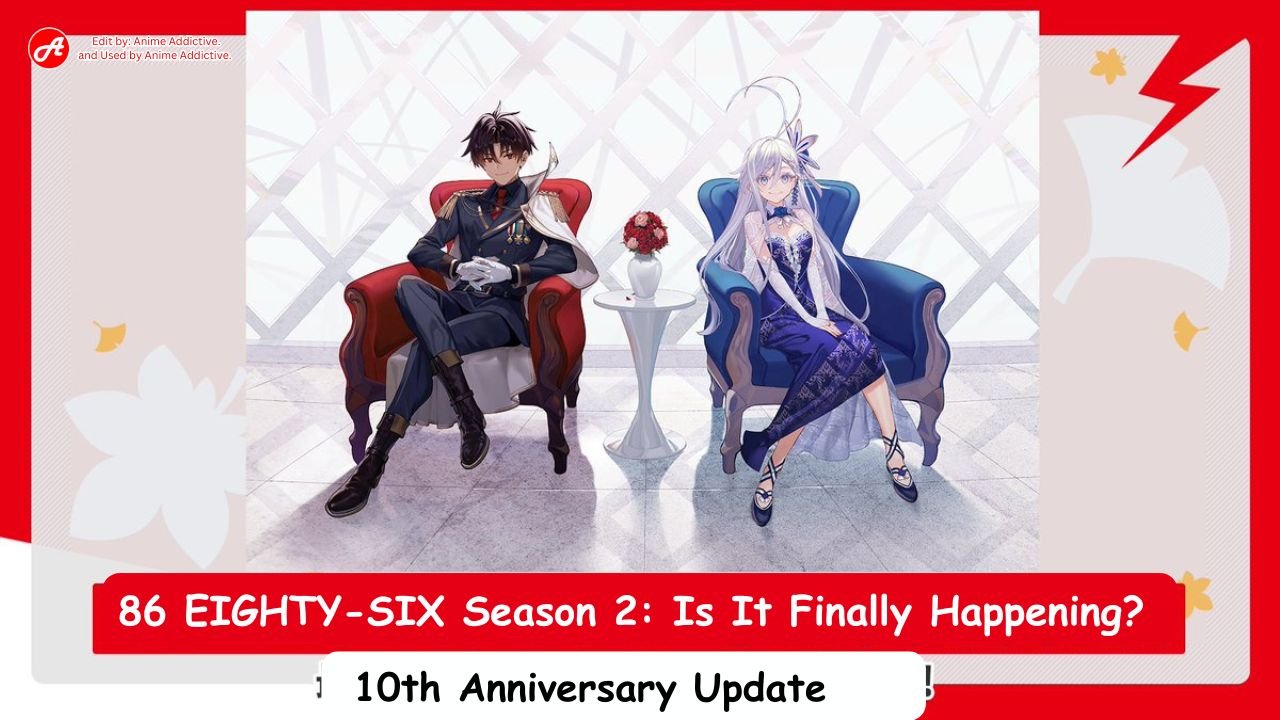 86 EIGHTY-SIX Season 2 Is It Coming 10th Anniversary Project